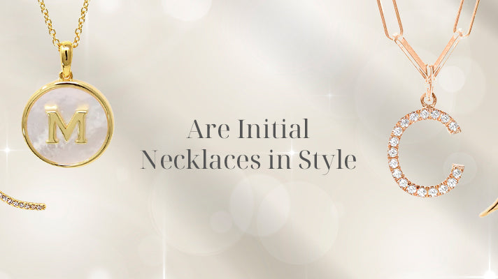 Are Initial Necklaces in Style