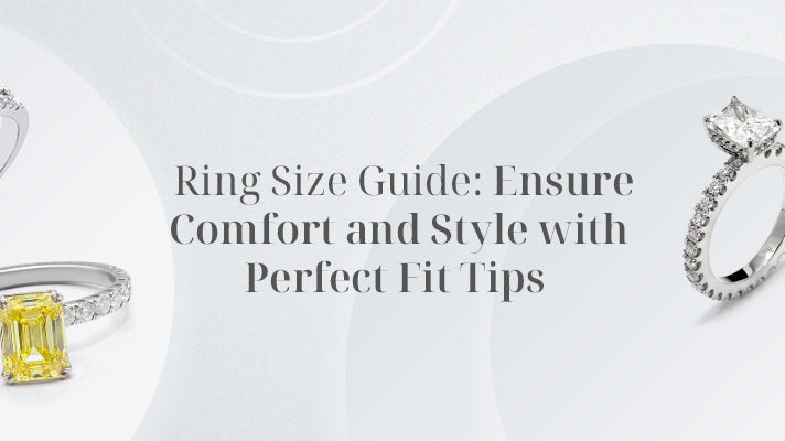 Ring Size Guide: Ensure Comfort and Style with Perfect Fit Tips